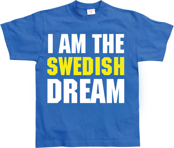 I Am The Swedish Dream