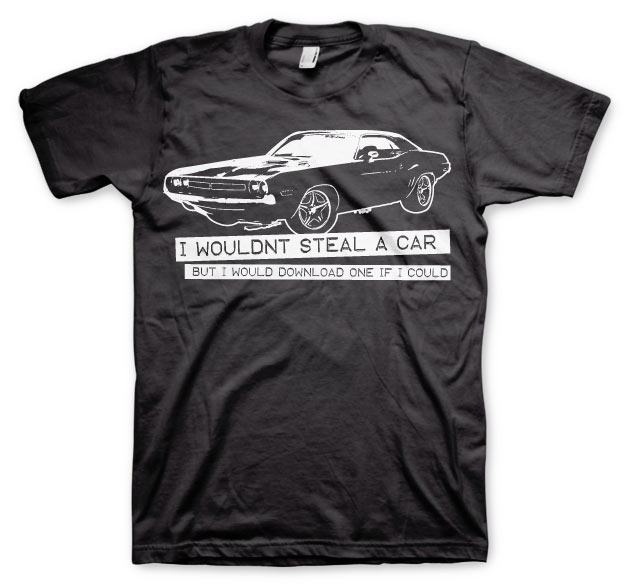 I Wouldn´t Steal A Car Tee