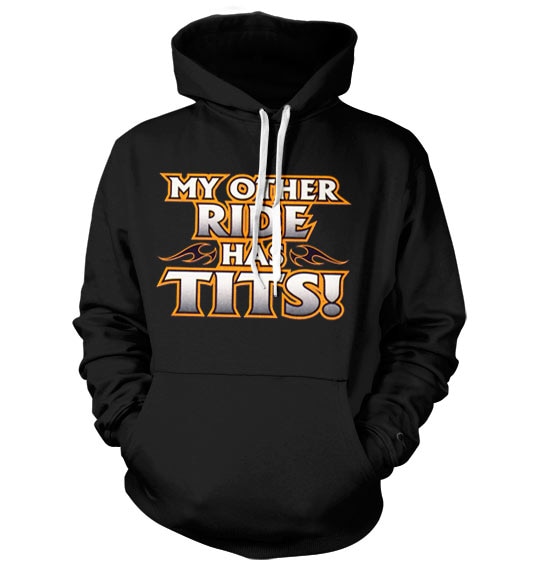 My Other Ride Has Tits Hoodie