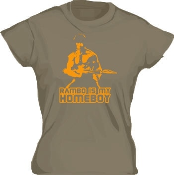 Rambo Is My Homeboy Girly T-shirt