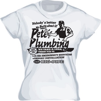 Petes Plumbing Girly T-shirt