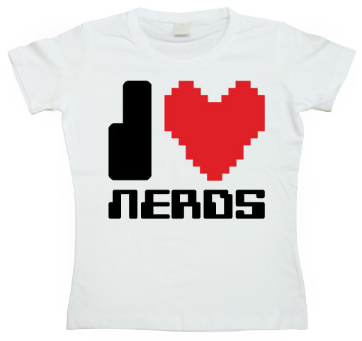 I Love Nerds Girly T-shirt