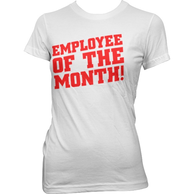 Employee Of The Month Girly Tee
