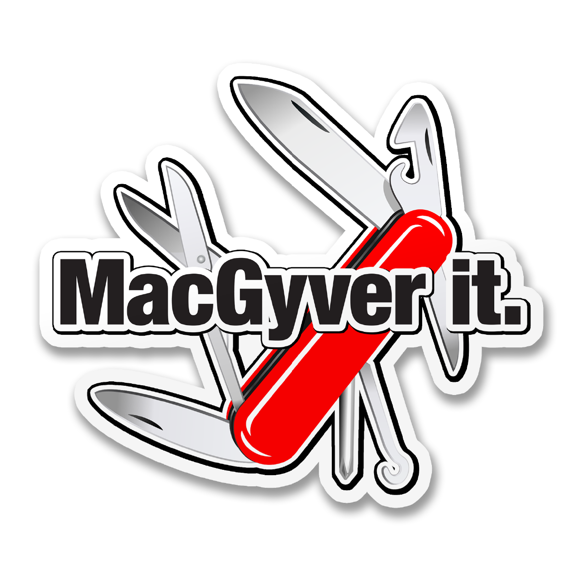 MacGyver It Sticker