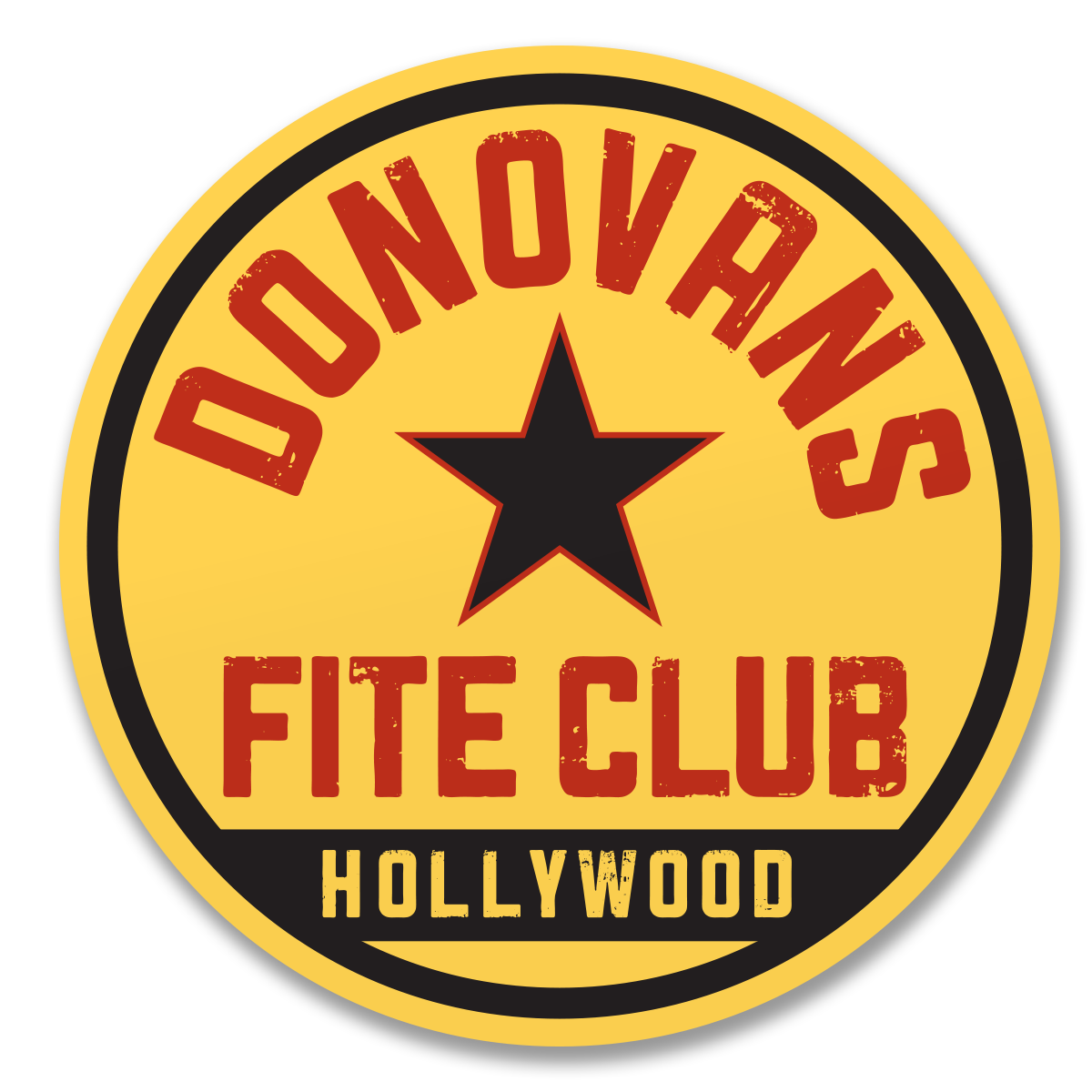 Donovans Fite Club Hollywood Sticker