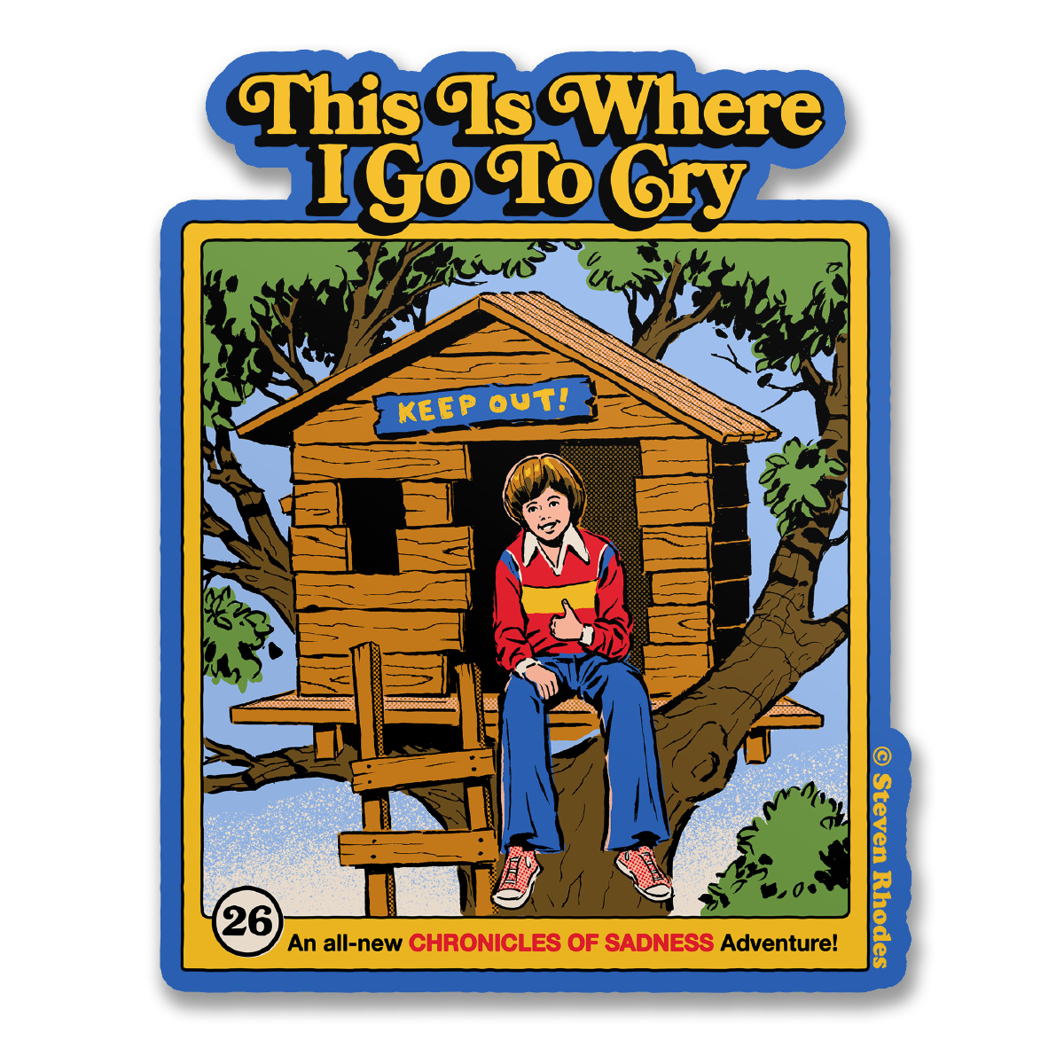 Steven Rhodes - This Is Where I Go To Cry Sticker