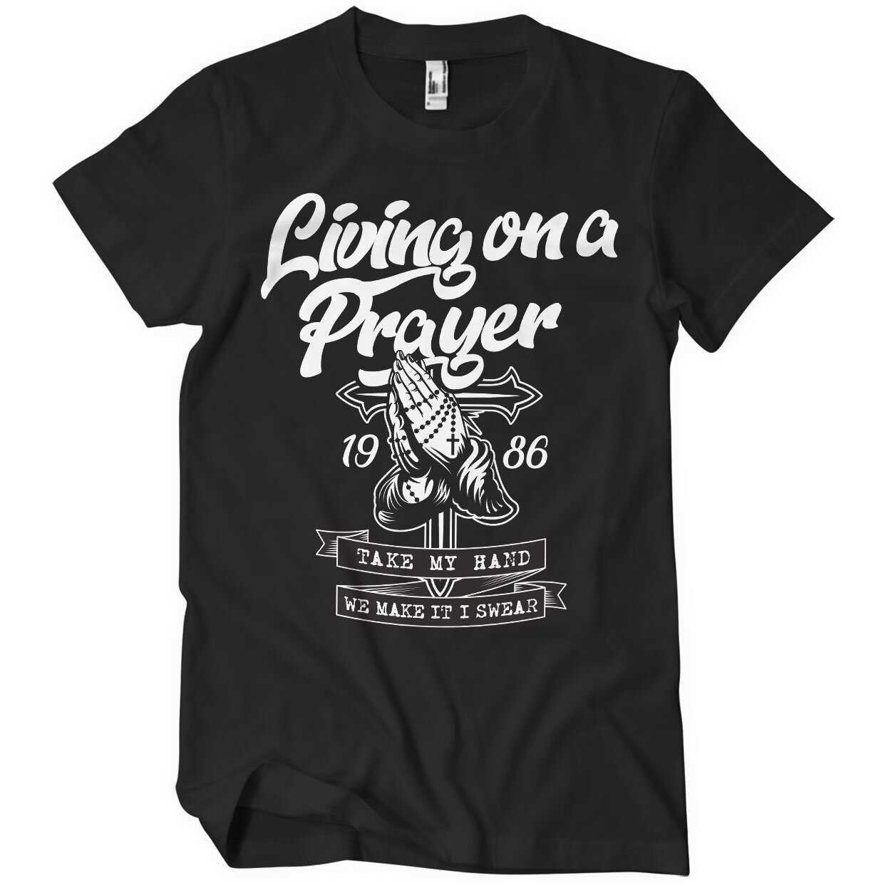 Living On A Prayer T-Shirt