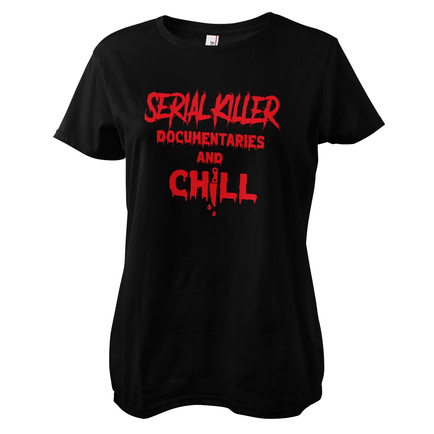 Serial Killer And Chill Girly Tee
