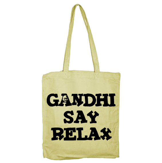 Gandhi Say Relax Tote Bag